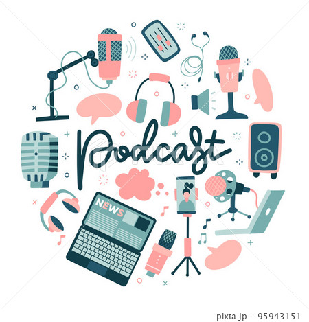 Podcast round shape concept. Sound recording device, media equipment. Microphone, broadcasting facilities color drawing isolated on white background. Flat hand drawn vector illustration with lettering 95943151