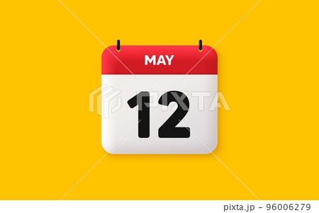 Calendar date 3d icon. 12th day of the month icon. Event schedule date. Meeting appointment time. Agenda plan, May month schedule 3d calendar and Time planner. 12th day day reminder. Vector 96006279