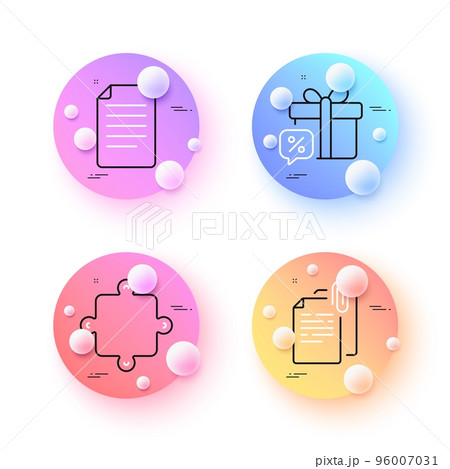 Sale gift, Puzzle and Document attachment minimal line icons. 3d spheres or balls buttons. File icons. For web, application, printing. Discounts, Puzzle piece, Paper clip. Paper page. Vector Sale gift, Puzzle and Document attachment minimal line icons. 3d spheres or balls buttons. File icons. For web, application, printing. Discounts, Puzzle piece, Paper clip. Paper page. Vector 96007031