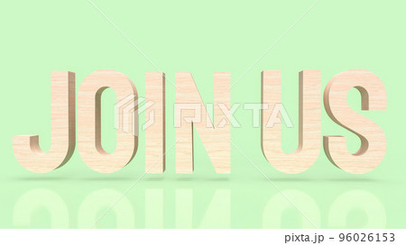 wood join us on green background 3d rendering wood join us on green background 3d rendering 96026153