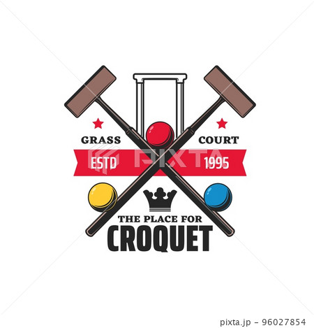 Croquet sport icon. Sport game competition match retro emblem or symbol. Croquet team or league club tournament, contest vector vintage icon or sticker with crossed mallets, wicket gate and balls 96027854