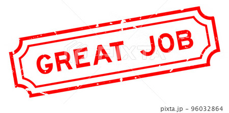 Grunge red great job word rubber seal stamp on white background Grunge red great job word rubber seal stamp on white background 96032864