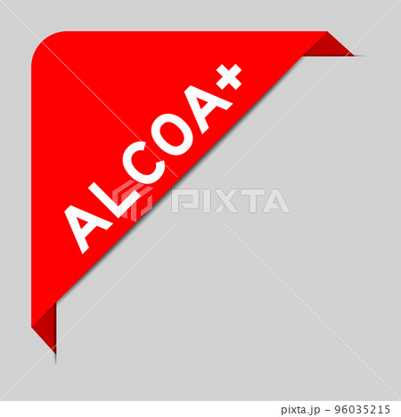 Red color of corner label banner with word ALCOA (Abbreviation of Attributable, Legible, Contemporaneous, Original and Accurate) plus on gray background 96035215