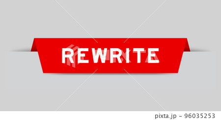 Red color inserted label with word rewrite on gray background 96035253
