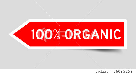Red color arrow shape sticker label with word 100 percent organic on gray background Red color arrow shape sticker label with word 100 percent organic on gray background 96035258