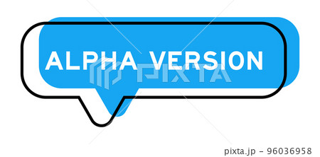 Speech banner and blue shade with word alpha version  on white background 96036958