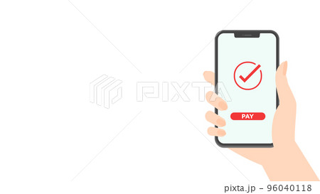チェックマークとPAYの文字が表示されたスマートフォンを持つ人の手 - スマホ決済・支払いのイメージ チェックマークとPAYの文字が表示されたスマートフォンを持つ人の手 - スマホ決済・支払いのイメージ 96040118