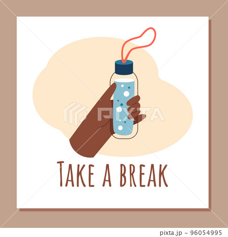 Hand holds bottle of water, take a break inscription - poster template, flat vector illustration. 96054995