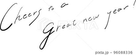 Cheers to a great new year! 筆ペン字　イラスト 96088336