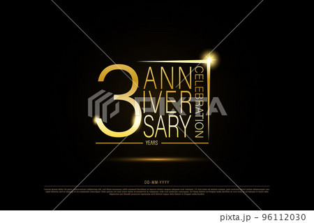 3 years anniversary golden gold logo on black background, vector design for celebration. 3 years anniversary golden gold logo on black background, vector design for celebration. 96112030
