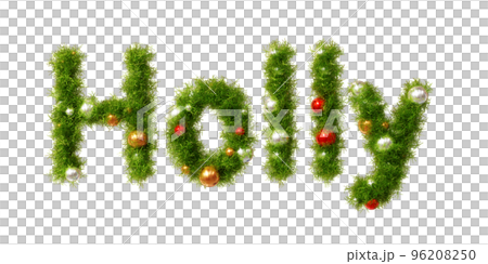 3D rendering of Holly and a colorful glowing ball drawn in a Christmas wreath font 3D rendering of Holly and a colorful glowing ball drawn in a Christmas wreath font 96208250