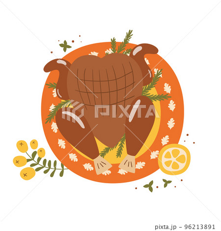 Roast Turkey or chicken on the plate with herbs and lemon for Thanksgiving dinner. Thanksgiving turkey food hand drawn in cute cartoon style. Top view vector illustration. Turkey isolated element Roast Turkey or chicken on the plate with herbs and lemon for Thanksgiving dinner. Thanksgiving turkey food hand drawn in cute cartoon style. Top view vector illustration. Turkey isolated element 96213891