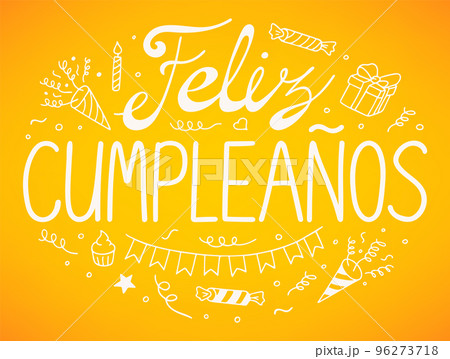 Happy Birthday lettering on Spanish with doodles. Happy Birthday lettering on Spanish with doodles. 96273718