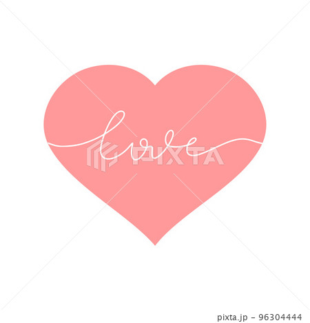 Pink heart, symbol of love and lettering love. Fashion minimalist illustration. One line drawing 96304444