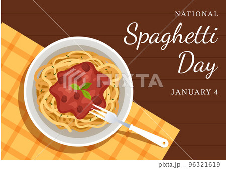 National Spaghetti Day on 4th January with a Plate of Italian Noodles or Pasta Different Dishes in Flat Cartoon Hand Drawn Template Illustration National Spaghetti Day on 4th January with a Plate of Italian Noodles or Pasta Different Dishes in Flat Cartoon Hand Drawn Template Illustration 96321619