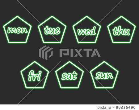 緑色のネオンの五角形の英語曜日セット 緑色のネオンの五角形の英語曜日セット 96336490