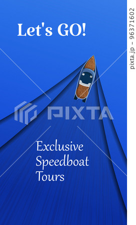 Flyer for speedboat tours on a blue background. Vertical banner with a motorboat floating on the water with waves. Paper cut. Vector EPS10. Flyer for speedboat tours on a blue background. Vertical banner with a motorboat floating on the water with waves. Paper cut. Vector EPS10. 96371602