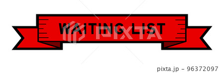 Ribbon label banner with word waiting list in red color on white background Ribbon label banner with word waiting list in red color on white background 96372097