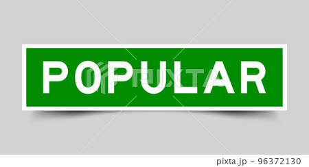 Square label banner with word popular in green color on gray background 96372130