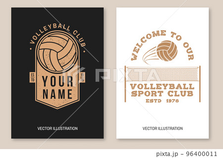 Set of volleyball club flyer, brochure, banner, poster. Vector. For sport club emblem, sign, logo. Vintage monochrome label, sticker, patch with volleyball ball, player and net silhouettes. Set of volleyball club flyer, brochure, banner, poster. Vector. For sport club emblem, sign, logo. Vintage monochrome label, sticker, patch with volleyball ball, player and net silhouettes. 96400011