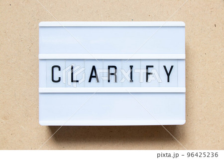 Lightbox with word clarify on wood background Lightbox with word clarify on wood background 96425236