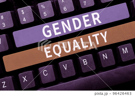 Text showing inspiration Gender Equality. Business idea access to same privilege given to both men and women 96426463