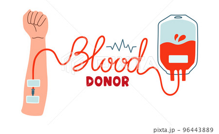 Blood donor, blood bag and hand. Hand drawn Vector illustrations. Donate Blood, Health Care Concept vector 96443889