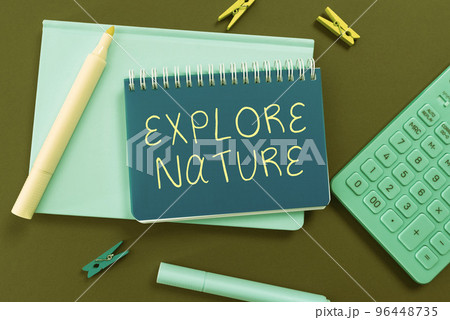 Conceptual display Explore Nature. Conceptual photo Discovering the countryside Enjoying the wildlife Travel Conceptual display Explore Nature. Conceptual photo Discovering the countryside Enjoying the wildlife Travel 96448735