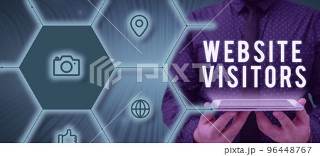 Hand writing sign Website Visitors. Business showcase someone who visits views or goes to your website or page Hand writing sign Website Visitors. Business showcase someone who visits views or goes to your website or page 96448767