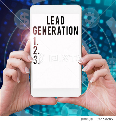 Hand writing sign Lead Generation. Word for cultivating the potential client connected to the business 96450205