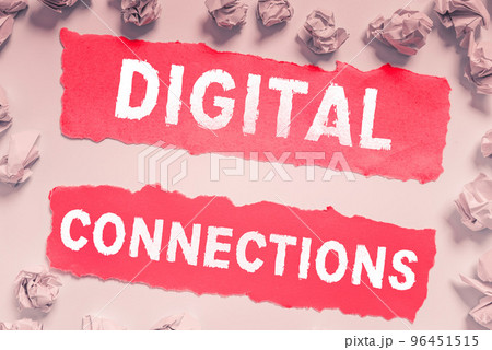 Text caption presenting Digital Connections. Word for virtual network linking user to his or her contacts Text caption presenting Digital Connections. Word for virtual network linking user to his or her contacts 96451515