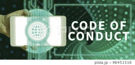 Sign displaying Code Of Conduct. Word for Ethics rules moral codes ethical principles values respect Sign displaying Code Of Conduct. Word for Ethics rules moral codes ethical principles values respect 96451516