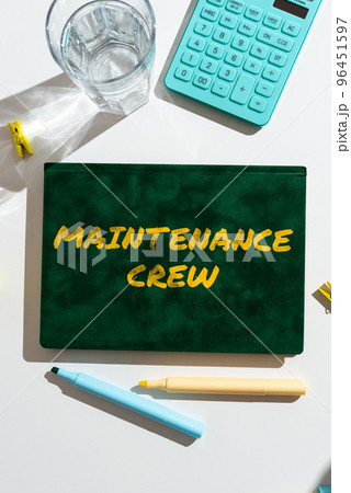 Handwriting text Maintenance Crew. Internet Concept responsible for maintenance and repair work of buildings 96451597
