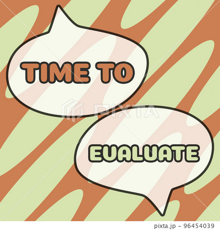 Handwriting text Time To Evaluate. Word for business review inspection assessment and auditing Handwriting text Time To Evaluate. Word for business review inspection assessment and auditing 96454039