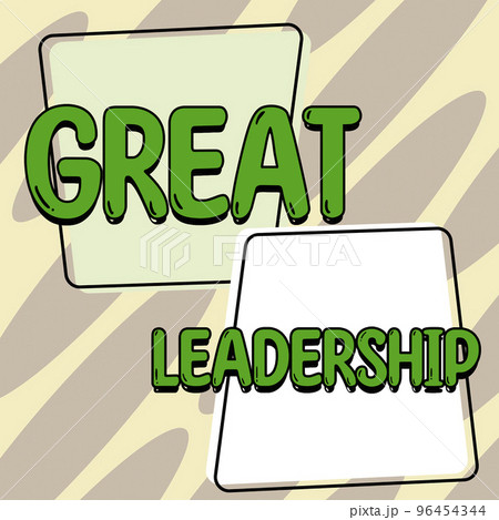 Inspiration showing sign Great Leadership. Business approach motivating showing to act towards achieving a common goal 96454344