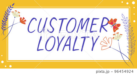Conceptual display Customer Loyalty. Internet Concept buyers adhere to positive experience and satisfaction 96454924