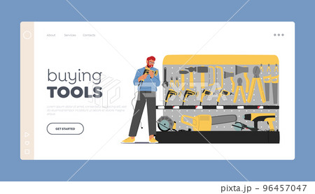 Buying Tools Landing Page Template. Male Character Choose Instruments in Hardware Shop. Man Looking for Devices Buying Tools Landing Page Template. Male Character Choose Instruments in Hardware Shop. Man Looking for Devices 96457047