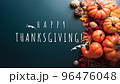 Thanksgiving and Autumn decoration concept made from autumn leaves and pumpkin with the text on dark background. 96476048