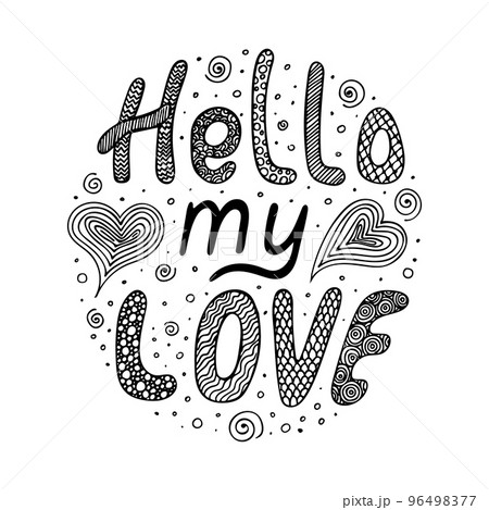 Handwritten quote Hello my love. 96498377
