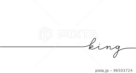 King word - continuous one line with word....のイラスト素材 [96503724] - PIXTA