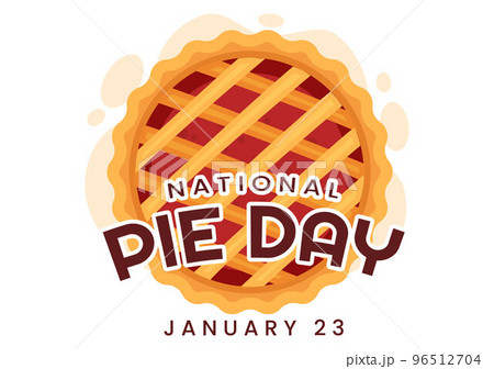 National Pie Day on January 23 with Food Consisting of Pastry Shells and Various Fillings in Flat Cartoon Hand Drawn Templates Illustration National Pie Day on January 23 with Food Consisting of Pastry Shells and Various Fillings in Flat Cartoon Hand Drawn Templates Illustration 96512704