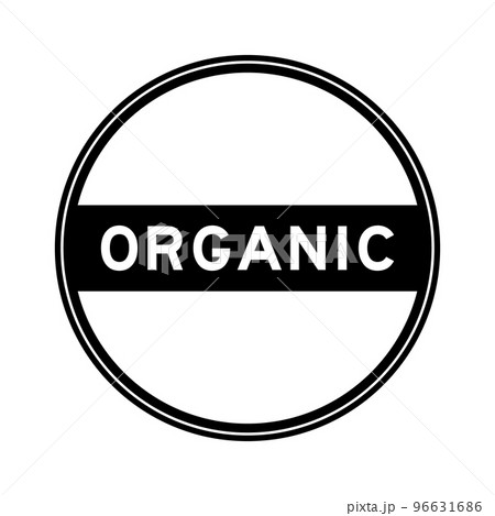 Black color round seal sticker in word organic on white background Black color round seal sticker in word organic on white background 96631686