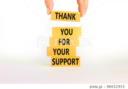 Thank you for support symbol. Concept words Thank you for your support on wooden blocks on a beautiful white table white background. Businessman hand. Business and thank you for support concept. Thank you for support symbol. Concept words Thank you for your support on wooden blocks on a beautiful white table white background. Businessman hand. Business and thank you for support concept. 96632953