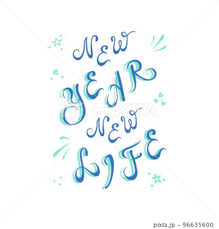 New Year - New Life, resolution quote, positive blue slogan on white background 96635600