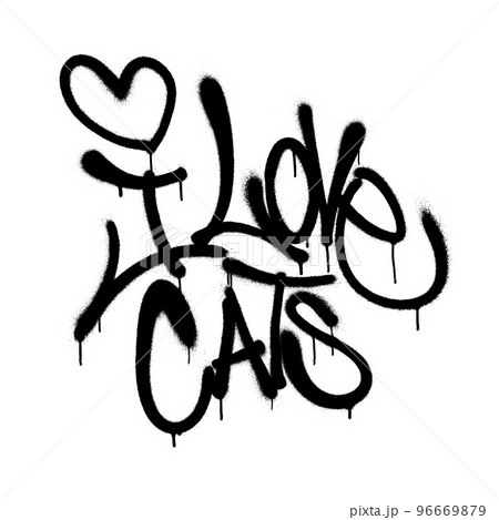 Sprayed i love cats font graffiti with overspray in black over white. Vector illustration. Sprayed i love cats font graffiti with overspray in black over white. Vector illustration. 96669879