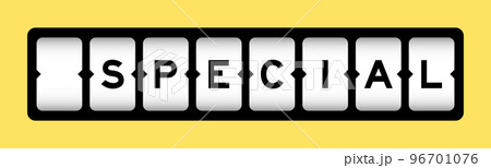 Black color in word special on slot banner with yellow color background Black color in word special on slot banner with yellow color background 96701076