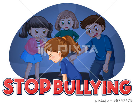 Stop Bullying text with cartoon character Stop Bullying text with cartoon character 96747479
