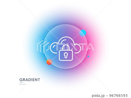 Cloud computing protection line icon. Gradient blur button with glassmorphism. Internet data storage sign. File hosting technology symbol. Transparent glass design. Cloud protection line icon. Vector 96766593