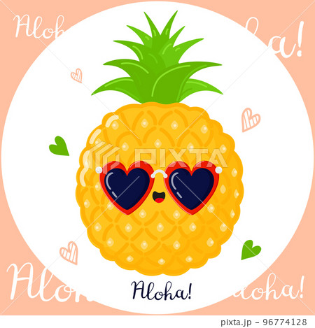 Cute funny pineapple character. Vector hand drawn cartoon kawaii character illustration icon. Isolated on background. Pineapple character concept. Aloha card Cute funny pineapple character. Vector hand drawn cartoon kawaii character illustration icon. Isolated on background. Pineapple character concept. Aloha card 96774128