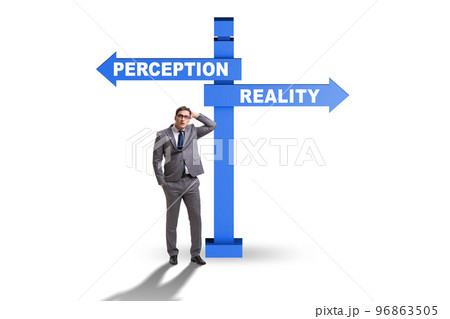 Concept of choosing perception or reality 96863505
